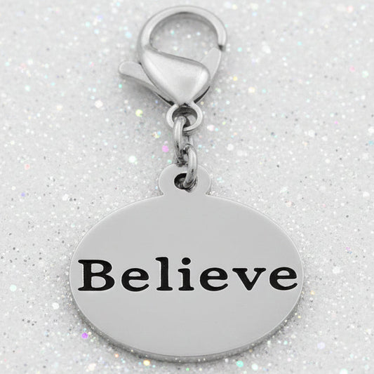 Believe Clip Charm